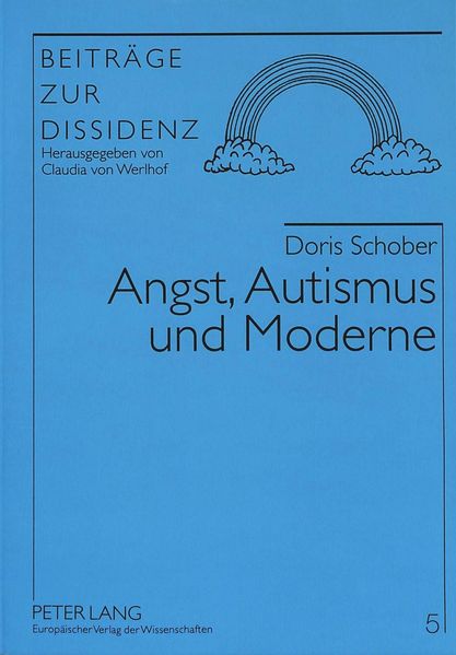 Angst, Autismus und Moderne