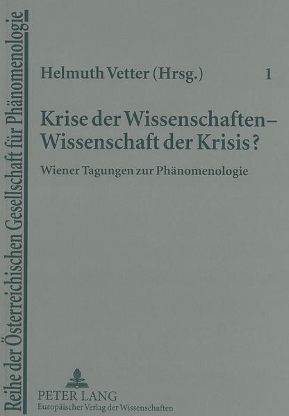 Krise der Wissenschaften – Wissenschaft der Krisis?