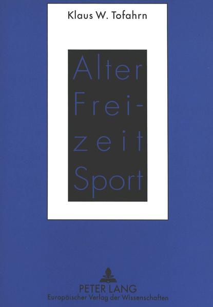 Alter - Freizeit - Sport