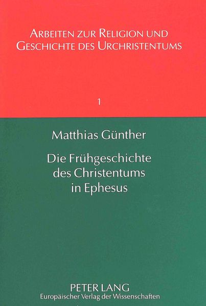 Die Frühgeschichte des Christentums in Ephesus