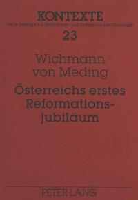 Österreichs erstes Reformationsjubiläum