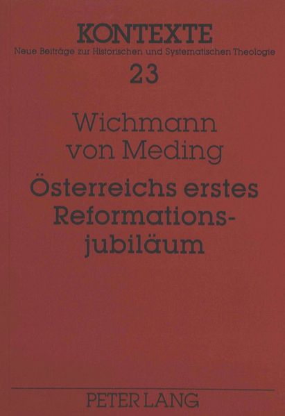 Österreichs erstes Reformationsjubiläum