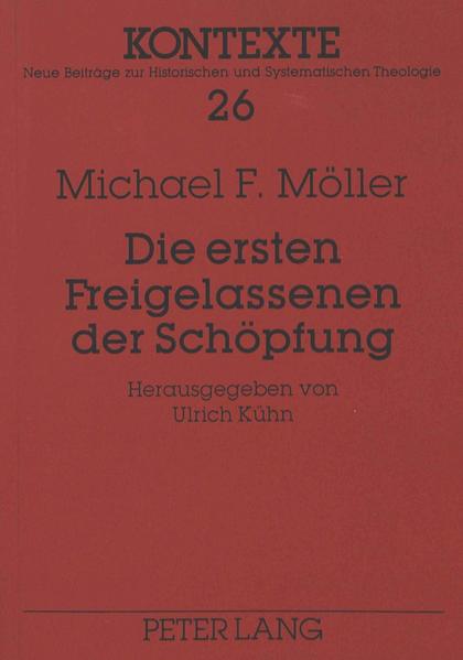 Die ersten Freigelassenen der Schöpfung