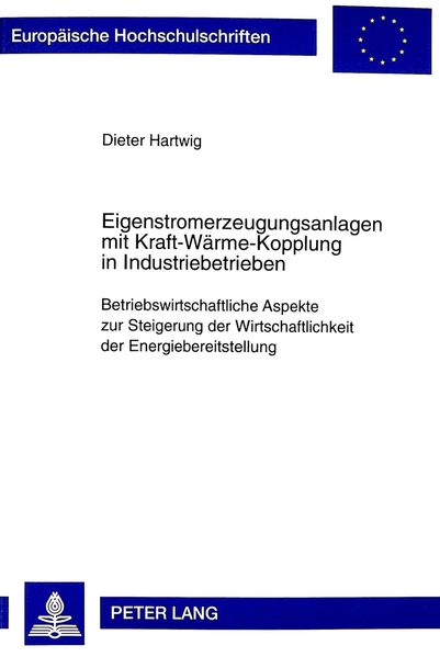 Eigenstromerzeugungsanlagen mit Kraft-Wärme-Kopplung in Industriebetrieben