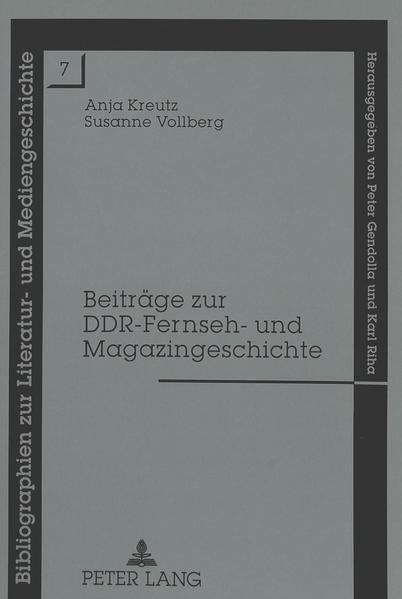 Beiträge zur DDR-Fernseh- und Magazingeschichte