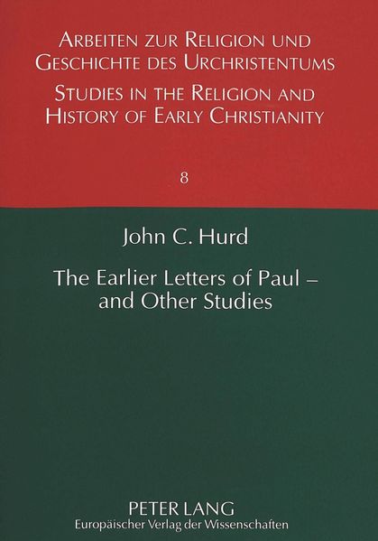 The Earlier Letters of Paul - and Other Studies