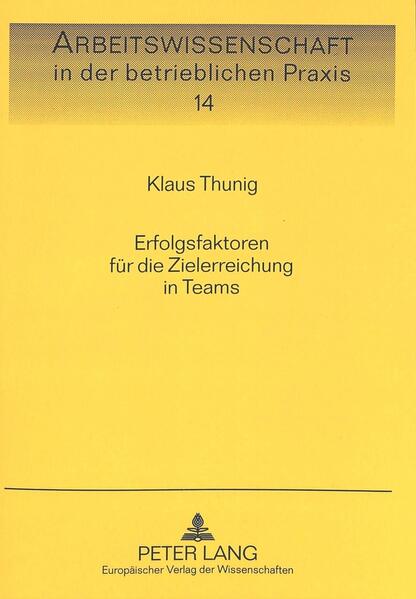 Erfolgsfaktoren für die Zielerreichung in Teams