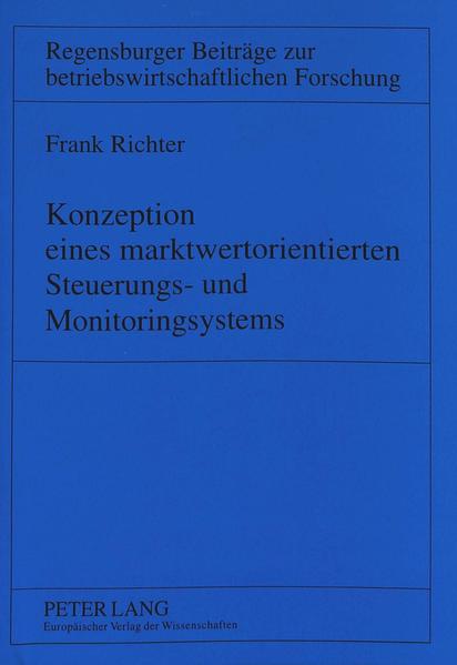 Konzeption eines marktwertorientierten Steuerungs- und Monitoringsystems