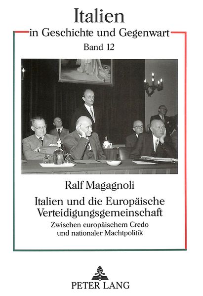 Italien und die Europäische Verteidigungsgemeinschaft