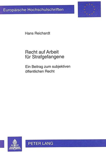 Recht auf Arbeit für Strafgefangene