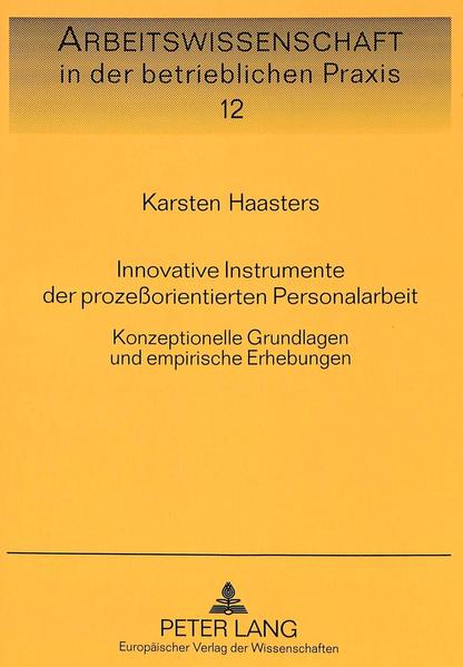 Innovative Instrumente der prozeßorientierten Personalarbeit