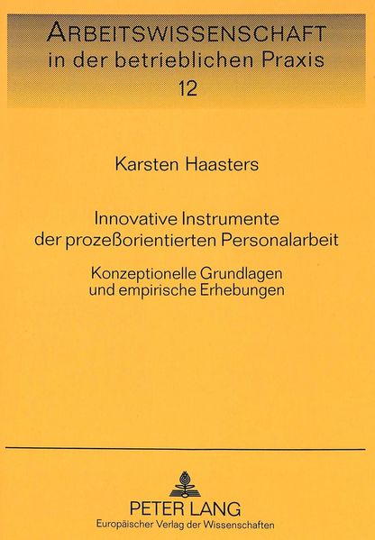 Innovative Instrumente der prozeßorientierten Personalarbeit