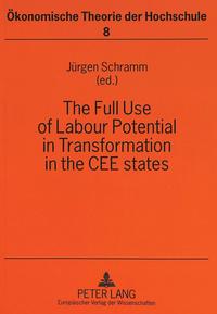 The Full Use of Labour Potential in Transformation in the CEE states