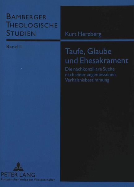 Taufe, Glaube und Ehesakrament