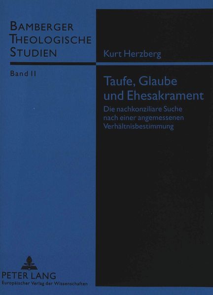 Taufe, Glaube und Ehesakrament