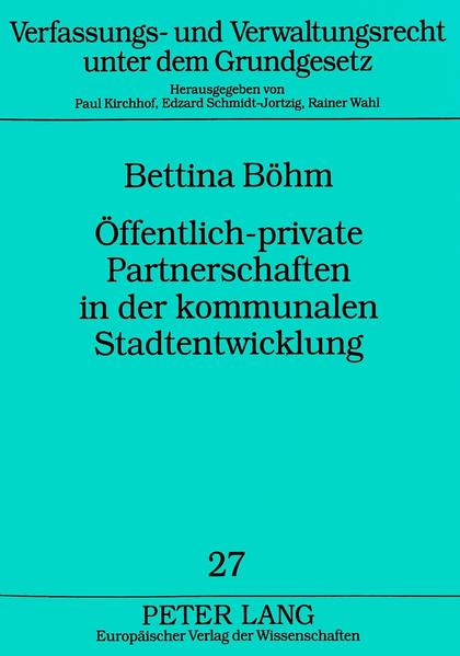 Öffentlich-private Partnerschaften in der kommunalen Stadtentwicklung