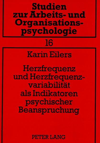 Herzfrequenz und Herzfrequenzvariabilität als Indikatoren psychischer Beanspruchung