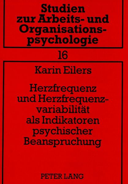 Herzfrequenz und Herzfrequenzvariabilität als Indikatoren psychischer Beanspruchung