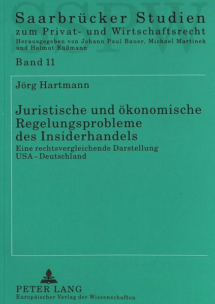 Juristische und ökonomische Regelungsprobleme des Insiderhandels
