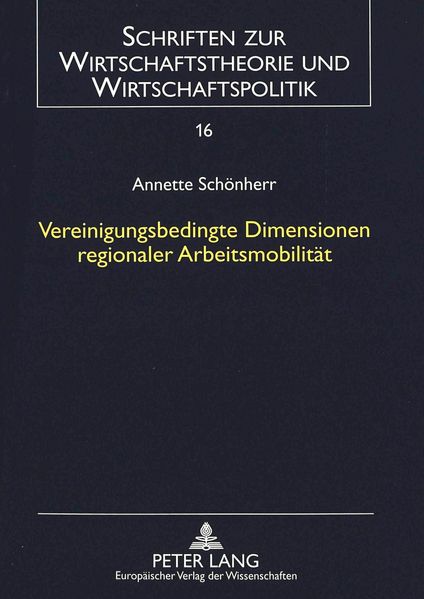 Vereinigungsbedingte Dimensionen regionaler Arbeitsmobilität
