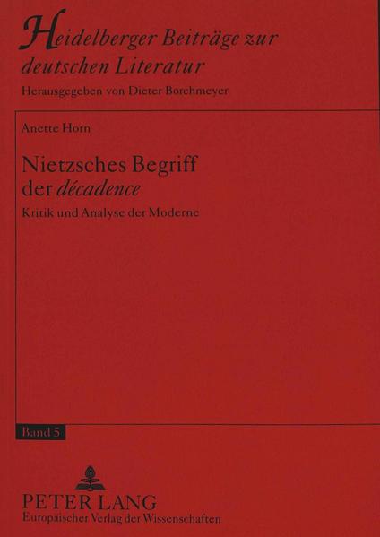 Nietzsches Begriff der «décadence»