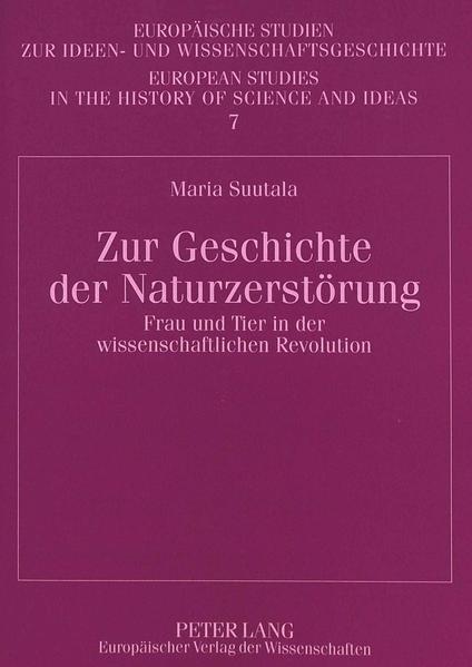 Zur Geschichte der Naturzerstörung