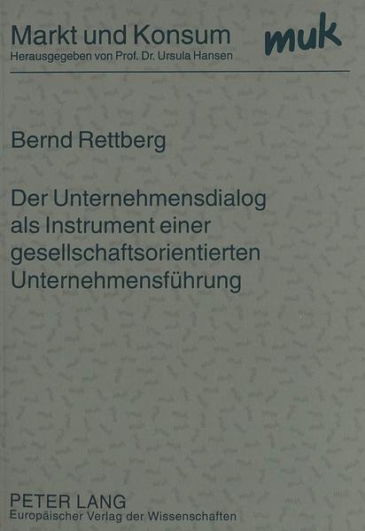 Der Unternehmensdialog als Instrument einer gesellschaftsorientierten Unternehmensführung