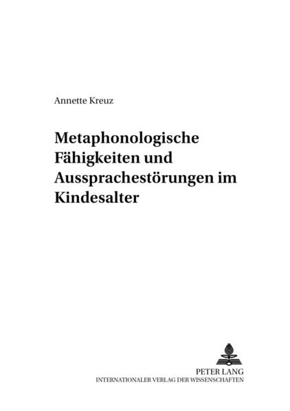 Metaphonologische Fähigkeiten und Aussprachestörungen im Kindesalter