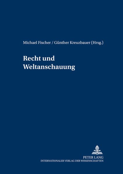 Recht und Weltanschauung