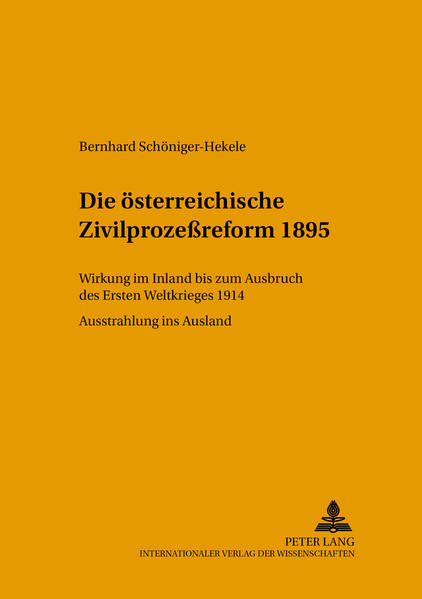 Die österreichische Zivilprozeßreform 1895