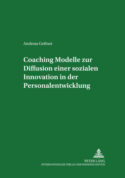Coaching – Modelle zur Diffusion einer sozialen Innovation in der Personalentwicklung