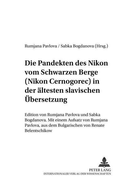 Die Pandekten des Nikon vom Schwarzen Berge (Nikon Černogorec) in der ältesten Slavischen Übersetzung