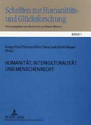 Humanität, Interkulturalität und Menschenrecht