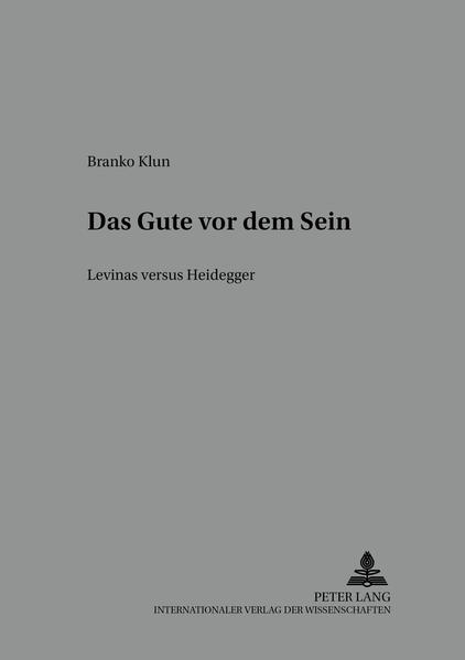 Das Gute vor dem Sein
