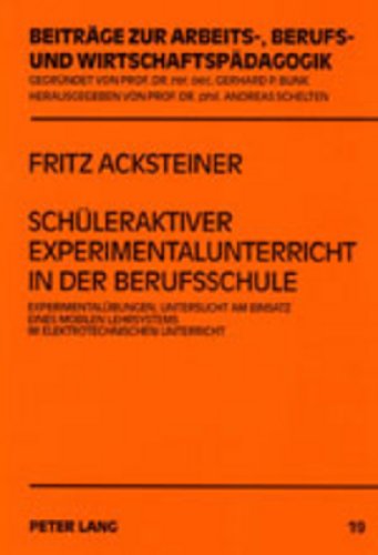 Schüleraktiver Experimentalunterricht in der Berufsschule