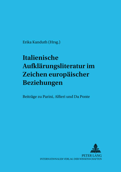 Italienische Aufklärungsliteratur im Zeichen europäischer Beziehungen