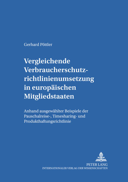 Vergleichende Verbraucherschutzrichtlinienumsetzung in europäischen Mitgliedsstaaten