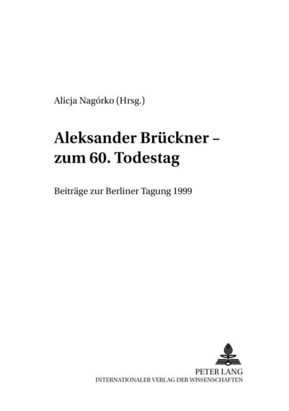 Aleksander Brückner – zum 60. Todestag