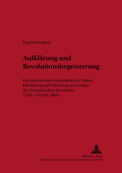 Aufklärung und Revolutionsbegeisterung