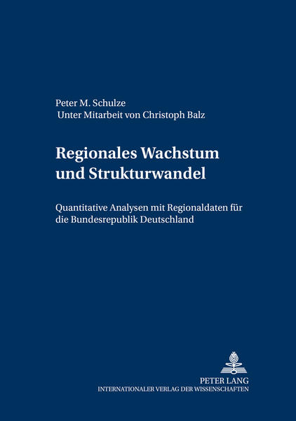 Regionales Wachstum und Strukturwandel