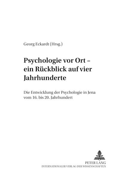 Psychologie vor Ort – ein Rückblick auf vier Jahrhunderte