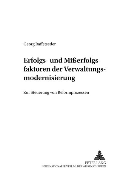 Erfolgs- und Mißerfolgsfaktoren der Verwaltungsmodernisierung