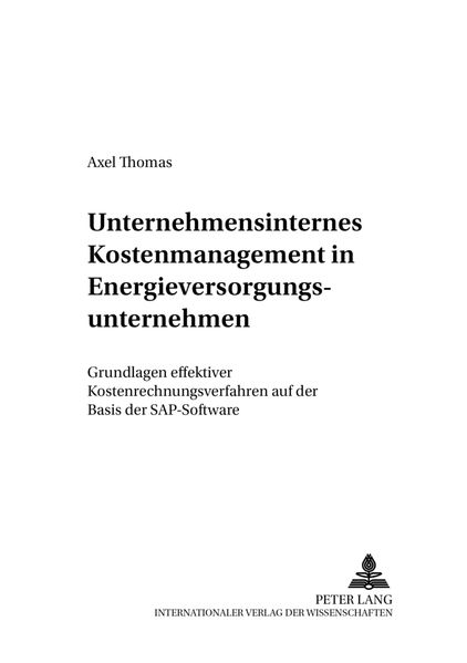Unternehmensinternes Kostenmanagement in Energieversorgungsunternehmen