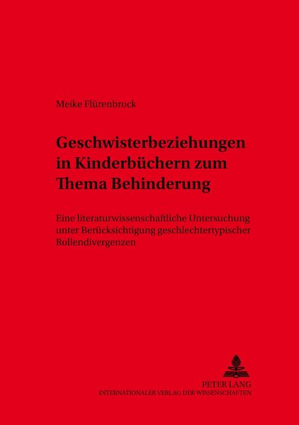 Geschwisterbeziehungen in Kinderbüchern zum Thema Behinderung