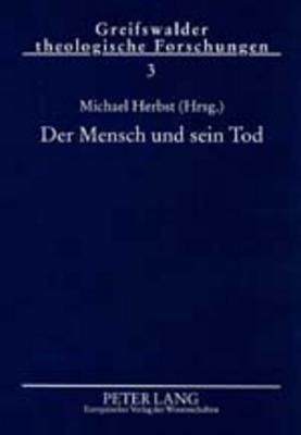Der Mensch und sein Tod