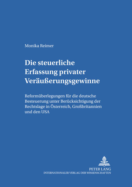 Die steuerliche Erfassung privater Veräußerungsgewinne