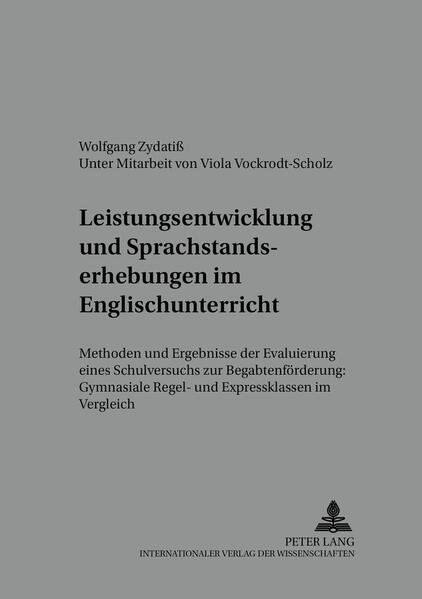 Leistungsentwicklung und Sprachstandserhebungen im Englischunterricht