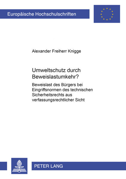 Umweltschutz durch Beweislastumkehr?