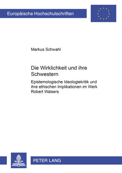 Die Wirklichkeit und ihre Schwestern