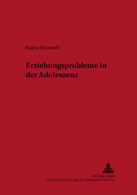 Erziehungsprobleme in der Adoleszenz